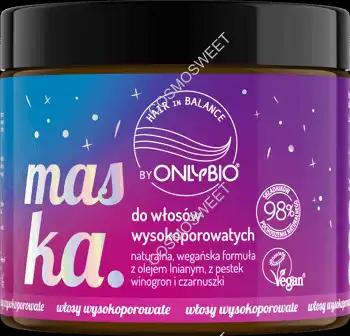 ONLYBIO Hair in Balance do włosów wysokoporowatych 400 ml